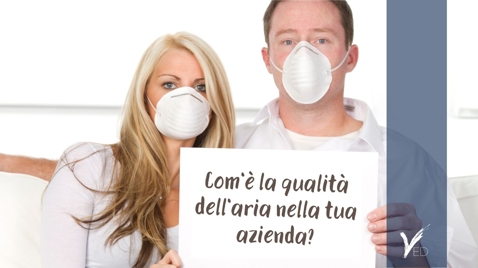 LA VALUTAZIONE DELLA QUALITA' DELL'ARIA NEGLI AMBIENTI INDOOR